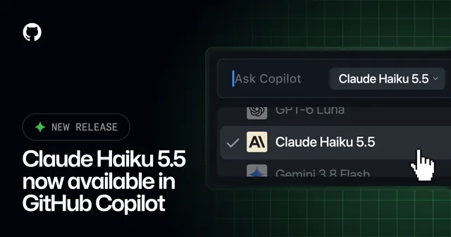 Claude Haiku 5.5 now in GitHub Copilot for fast, high-volume coding work
